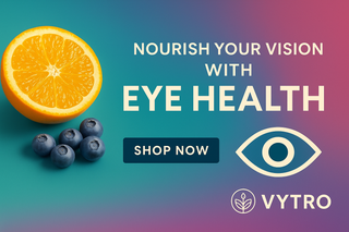 A high-quality digital promotional image for VYTRO’s eye health supplements, featuring natural ingredients like blueberries and marigold flowers (lutein-rich), symbolising vision support and antioxidant protection.