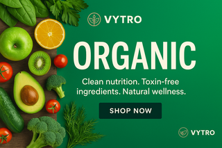 A promotional digital banner for VYTRO Organic Supplements, featuring natural ingredients like leafy greens and herbs on a soft, earthy background, symbolizing purity and clean nutrition.